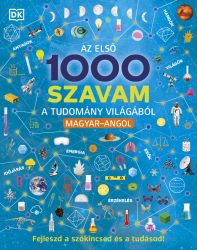 Az első 1000 szavam a tudomány világából  - Magyar-Angol