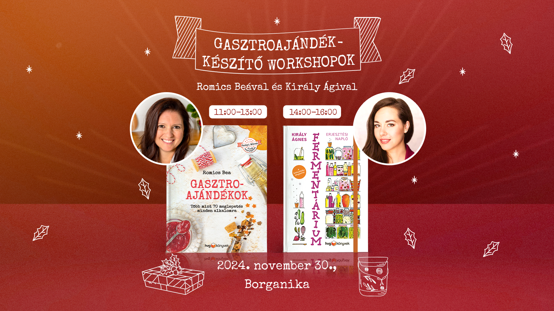 Gasztroajándék-készítő workshopok Király Ágival és Romics Beával