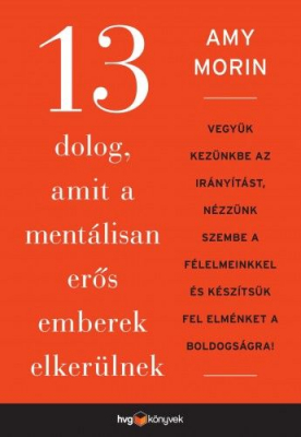 E-könyv – 13 dolog, amit a mentálisan erős emberek elkerülnek 