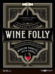 Wine Folly: Magnum kiadás