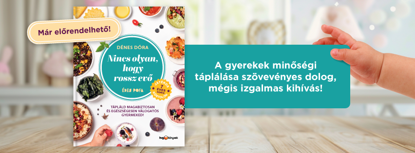 nincs olyan, hogy rossz evő